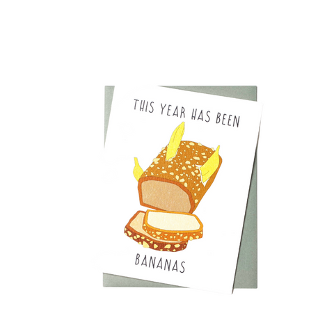 funny greeting card featuring a loaf of banana bread with bananas haphazardly stuck in it